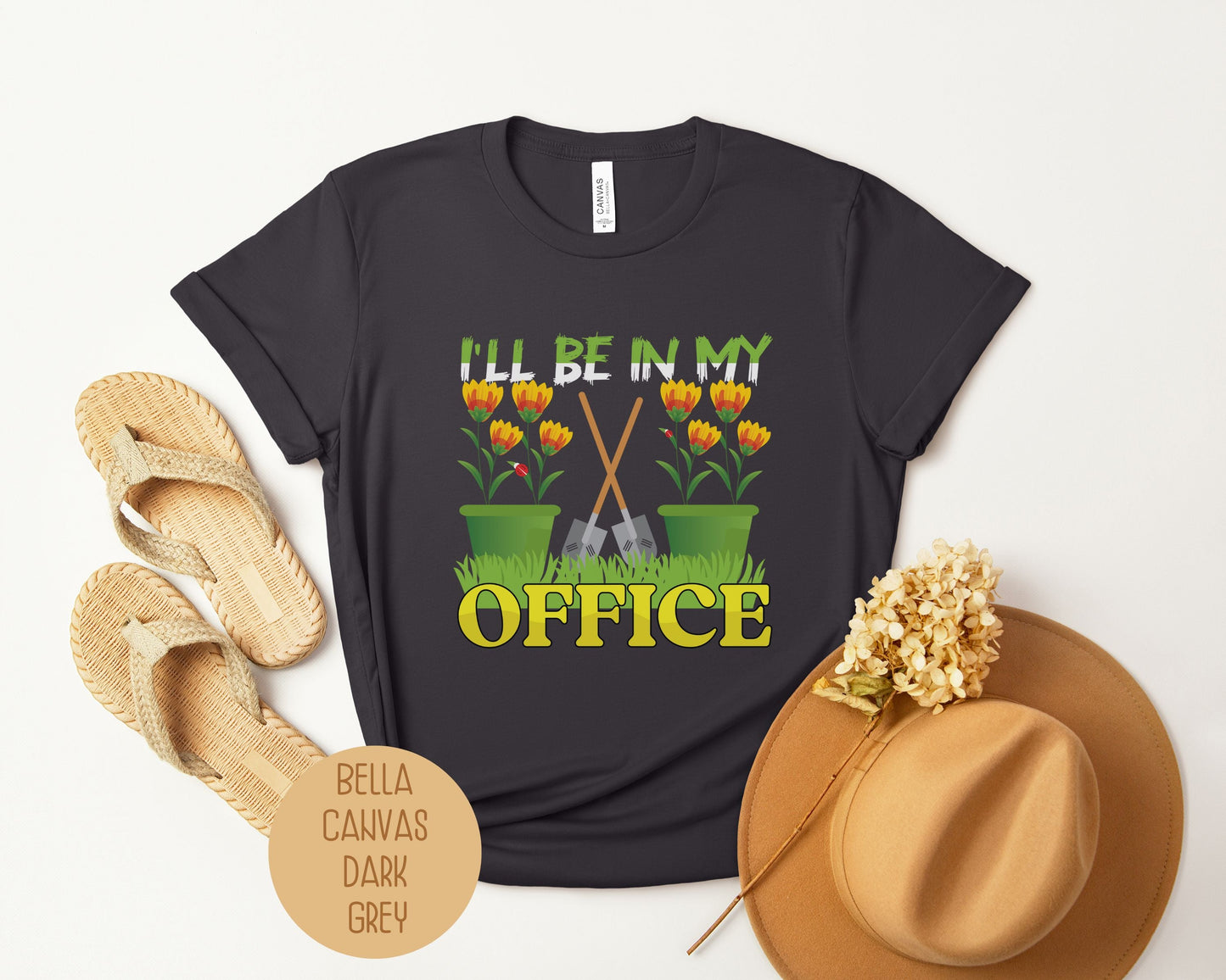 I'll Be In My Office Gardening Shirt-3